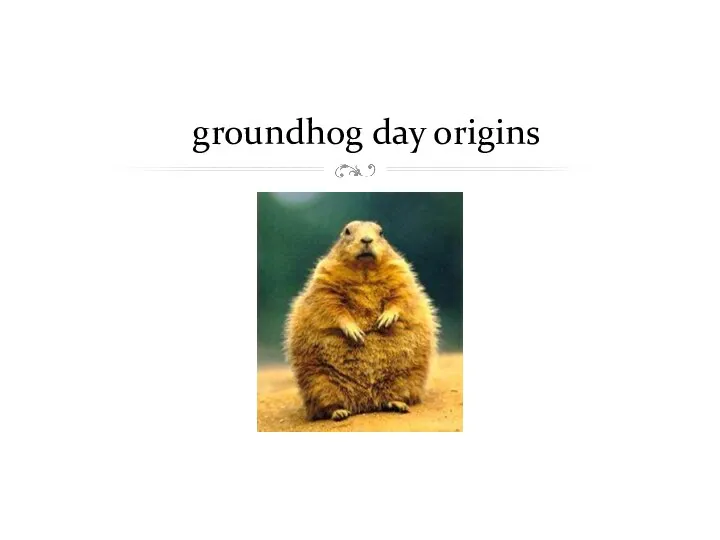 groundhog day origins