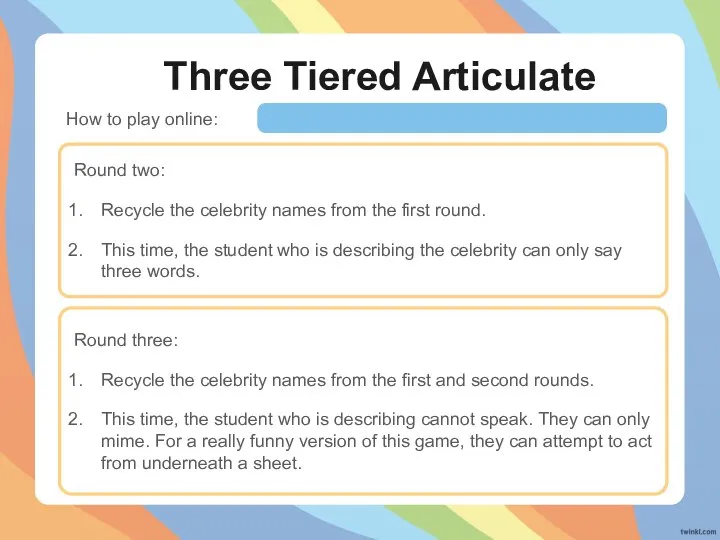 Three Tiered Articulate How to play online: Round two: Recycle the