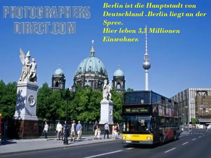 Berlin ist die Hauptstadt von Deutschland .Berlin liegt an der Spree.