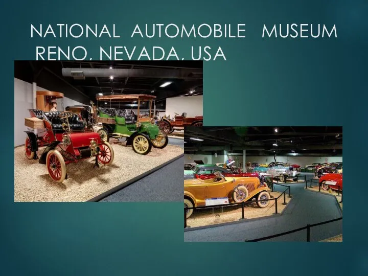 NATIONAL AUTOMOBILE MUSEUM RENO, NEVADA, USA