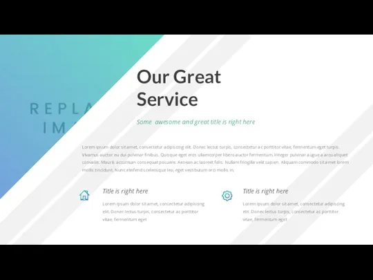Our Great Service Some awesome and great title is right here
