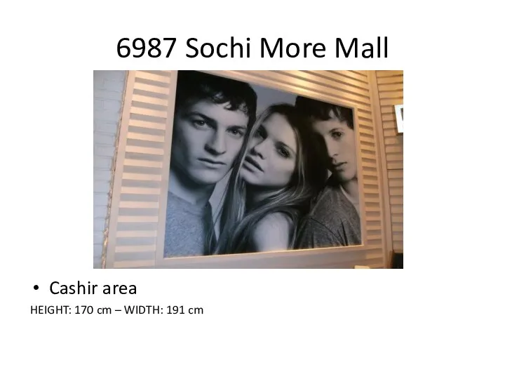 6987 Sochi More Mall Cashir area HEIGHT: 170 cm – WIDTH: 191 cm