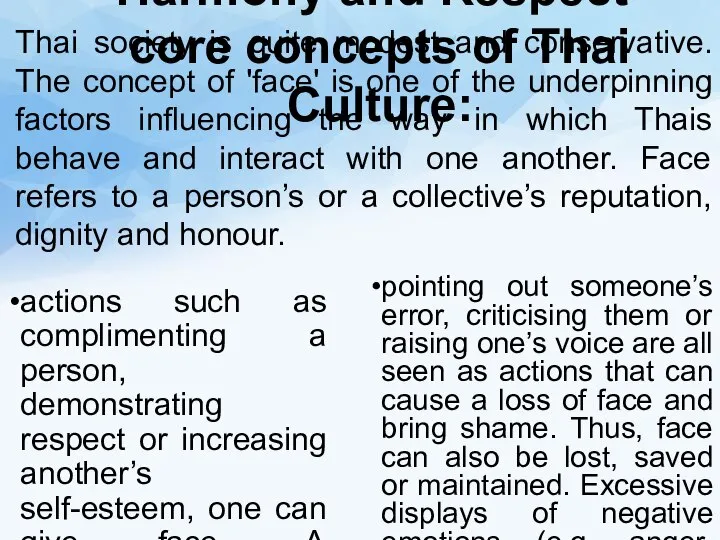 Harmony and Respect- core concepts of Thai Culture: Thai society is