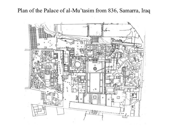 Plan of the Palace of al-Mu’tasim from 836, Samarra, Iraq