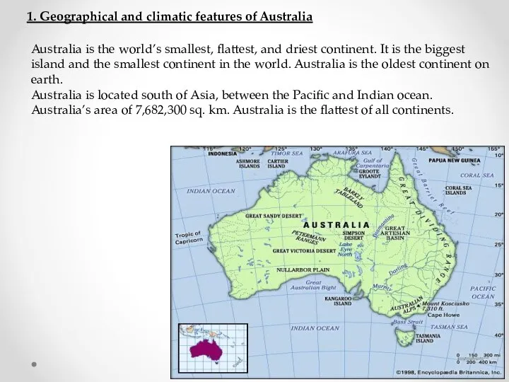 1. Geographical and climatic features of Australia Australia is the world’s