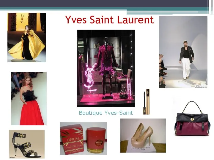 Yves Saint Laurent Boutique Yves-Saint