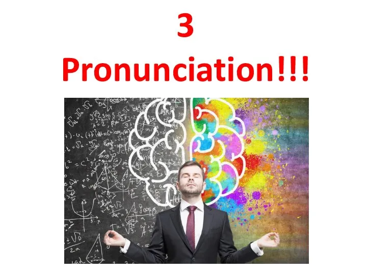 3 Pronunciation!!!