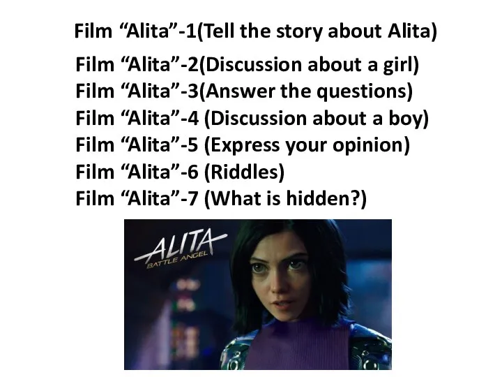 Film “Alita”-1(Tell the story about Alita) Film “Alita”-2(Discussion about a girl)