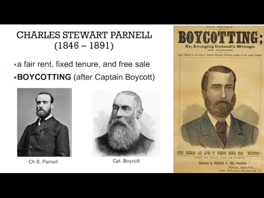 CHARLES STEWART PARNELL (1846 – 1891) a fair rent, fixed tenure,