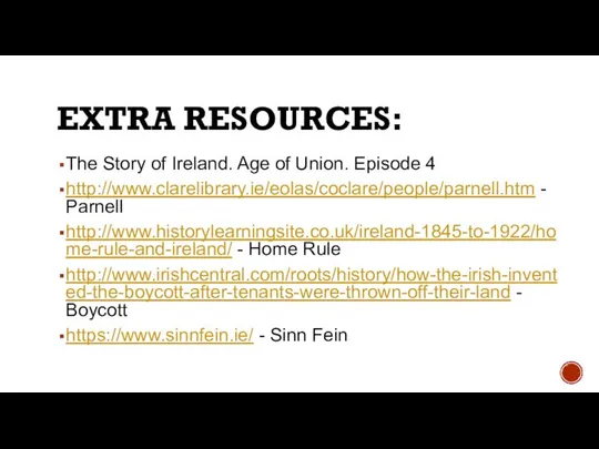 EXTRA RESOURCES: The Story of Ireland. Age of Union. Episode 4