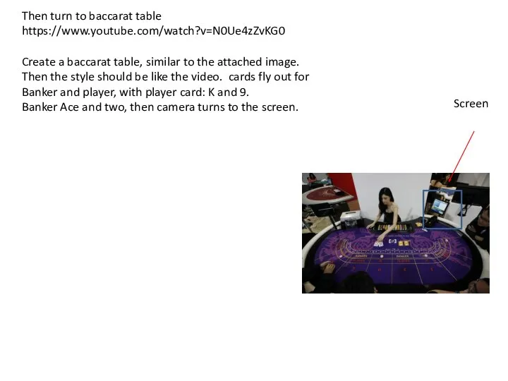 Then turn to baccarat table https://www.youtube.com/watch?v=N0Ue4zZvKG0 Create a baccarat table, similar