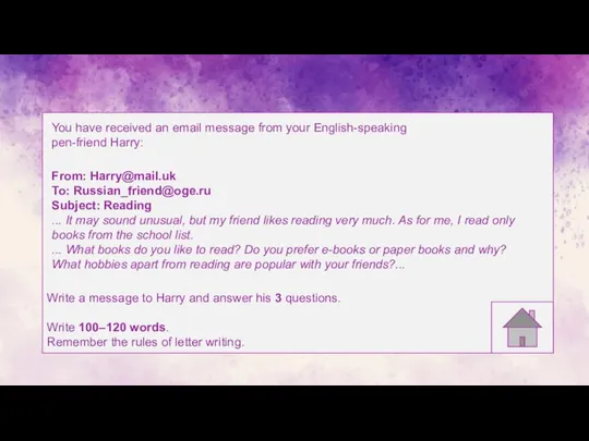 Write a message to Harry and answer his 3 questions. Write