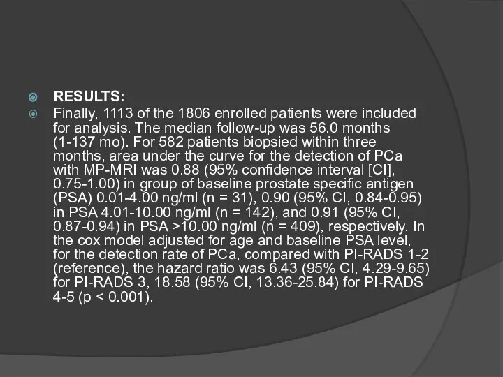 RESULTS: Finally, 1113 of the 1806 enrolled patients were included for