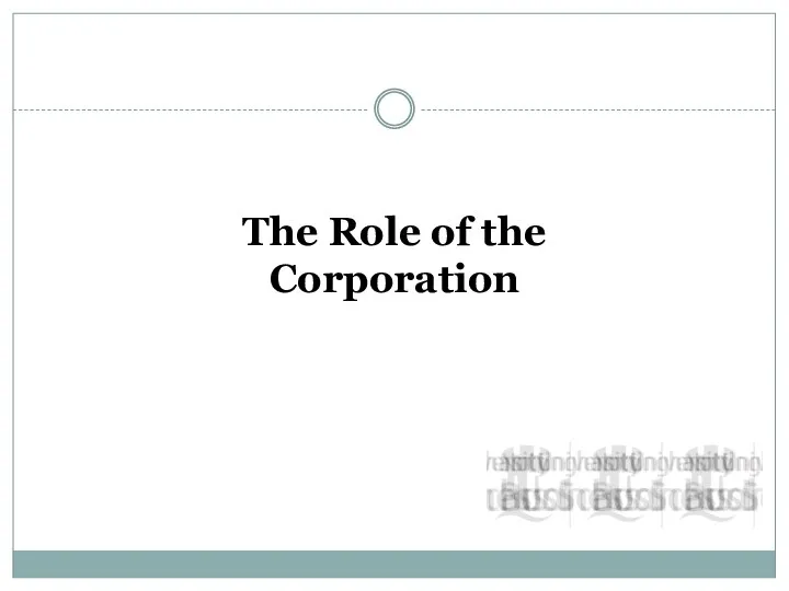 The Role of the Corporation