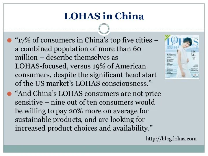 LOHAS in China “17% of consumers in China’s top five cities