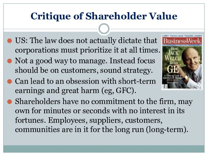 Critique of Shareholder Value US: The law does not actually dictate