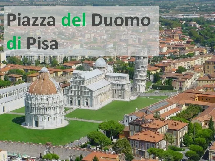 Piazza del Duomo di Pisa