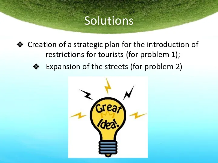 Solutions Creation of a strategic plan for the introduction of restrictions