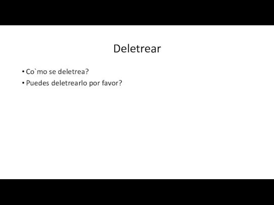 Deletrear Co`mo se deletrea? Puedes deletrearlo por favor?