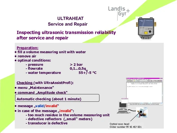 Inspecting ultrasonic transmission reliability after service and repair Preparation: fill a