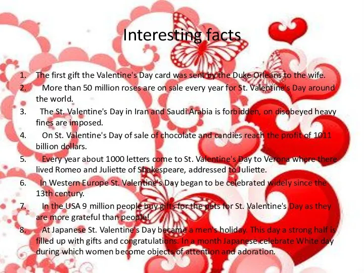 Interesting facts The first gift the Valentine's Day card was sent