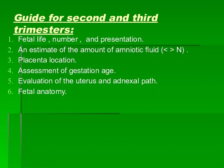 Guide for second and third trimesters: Fetal life , number ,