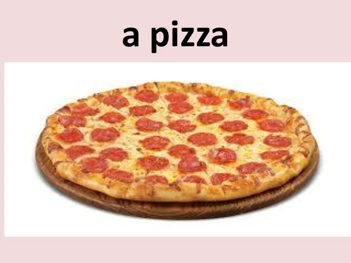 a pizza