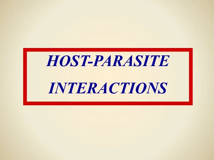 HOST-PARASITE INTERACTIONS
