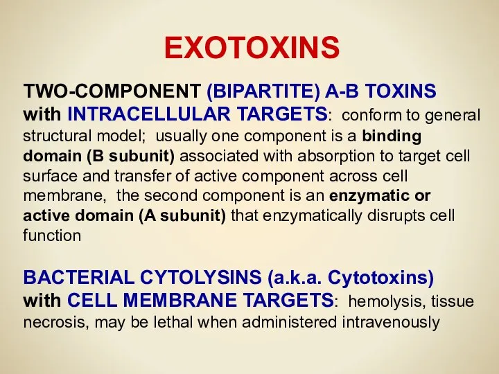 EXOTOXINS TWO-COMPONENT (BIPARTITE) A-B TOXINS with INTRACELLULAR TARGETS: conform to general