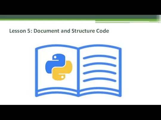 Lesson 5: Document and Structure Code