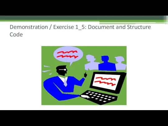 Demonstration / Exercise 1_5: Document and Structure Code