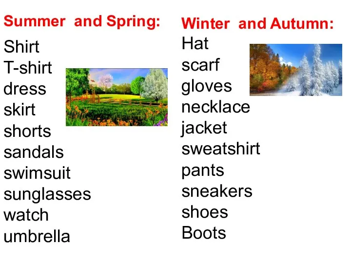 Winter and Autumn: Hat scarf gloves necklace jacket sweatshirt pants sneakers