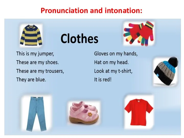 Pronunciation and intonation: