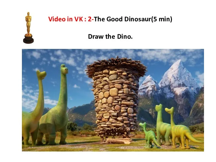 Video in VK : 2-The Good Dinosaur(5 min) Draw the Dino.