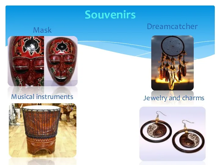 Souvenirs Mask Dreamcatcher Musical instruments Jewelry and charms