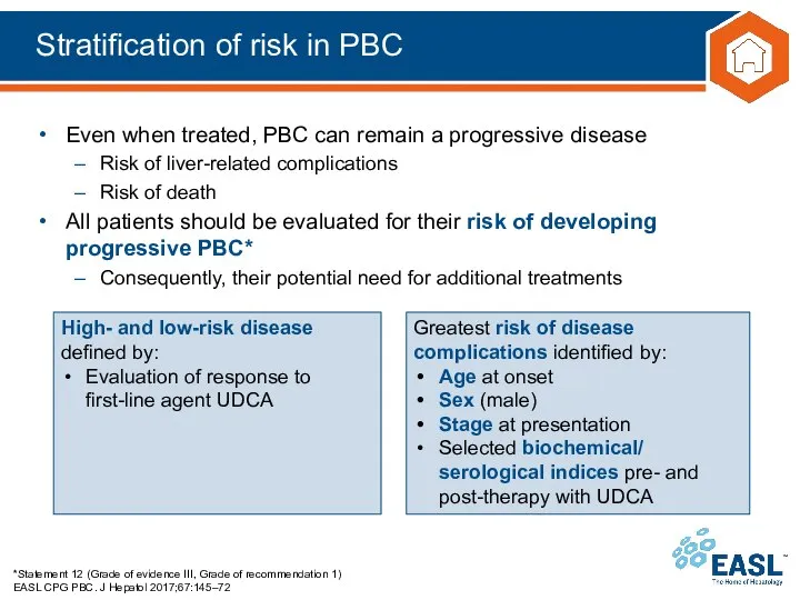 Stratification of risk in PBC *Statement 12 (Grade of evidence III,