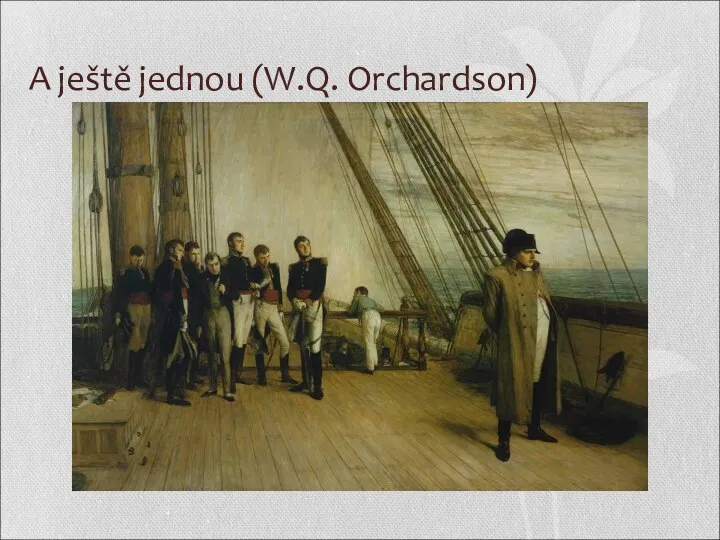 A ještě jednou (W.Q. Orchardson)