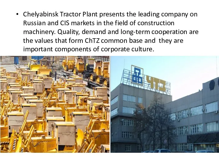 Chelyabinsk Tractor Plant presents the leading company on Russian and CIS