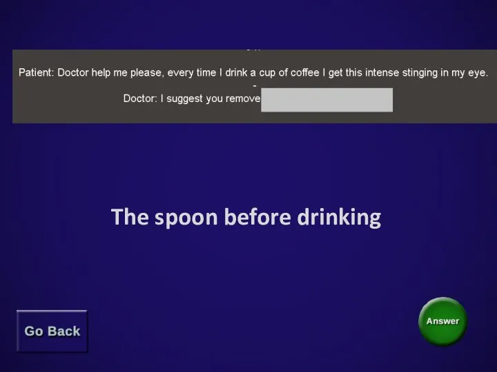 The spoon before drinking