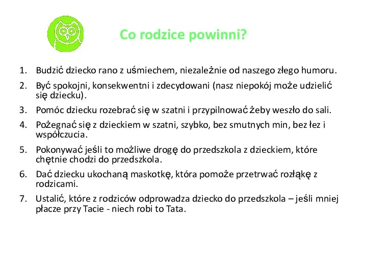 Co rodzice powinni? Budzić dziecko rano z uśmiechem, niezależnie od naszego