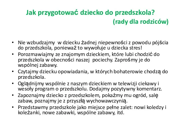 Jak przygotować dziecko do przedszkola? (rady dla rodziców) Nie wzbudzajmy w