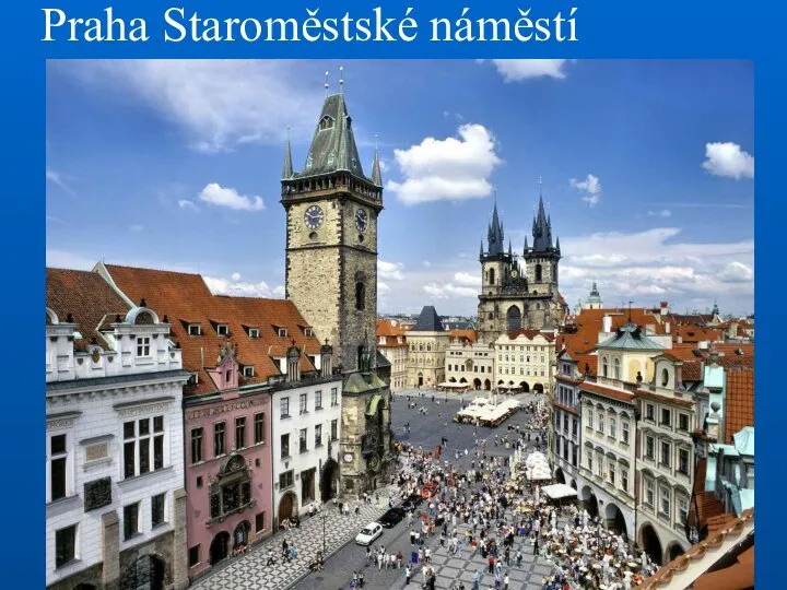 Praha Staroměstské náměstí