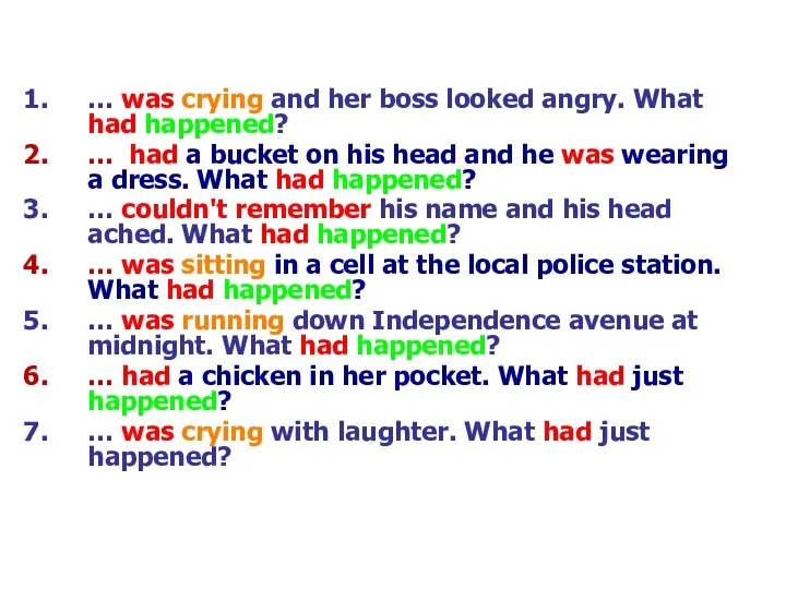 … was crying and her boss looked angry. What had happened?