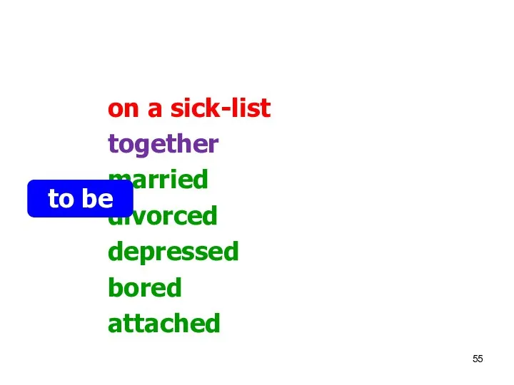 on a sick-list together married divorced depressed bored attached to be