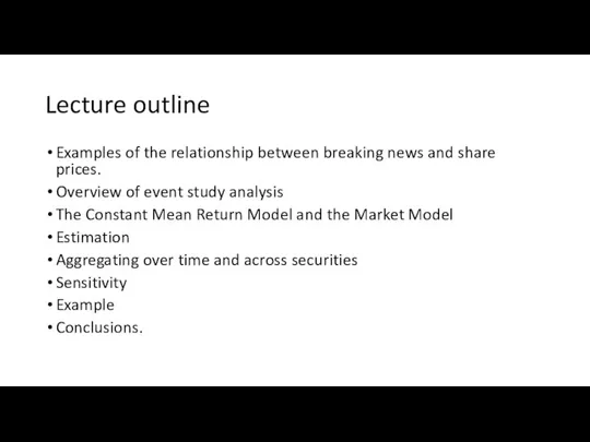 Lecture outline Examples of the relationship between breaking news and share