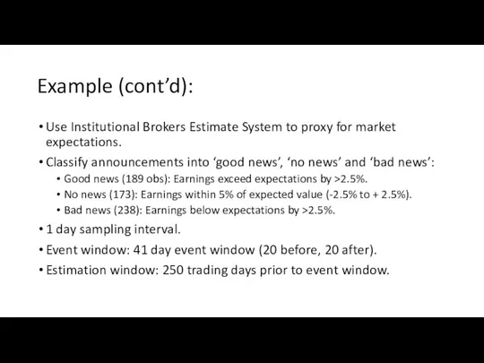 Example (cont’d): Use Institutional Brokers Estimate System to proxy for market