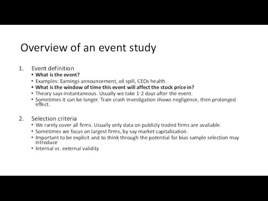 Overview of an event study Event definition What is the event?