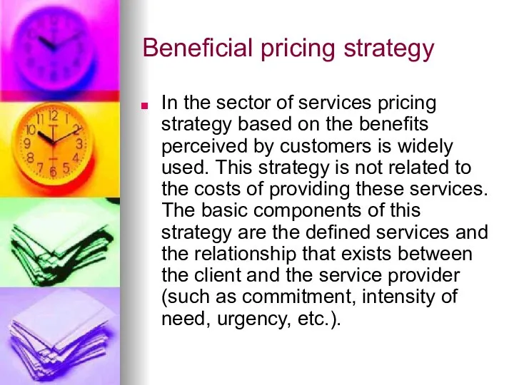 Beneficial pricing strategy In the sector of ​​services pricing strategy based