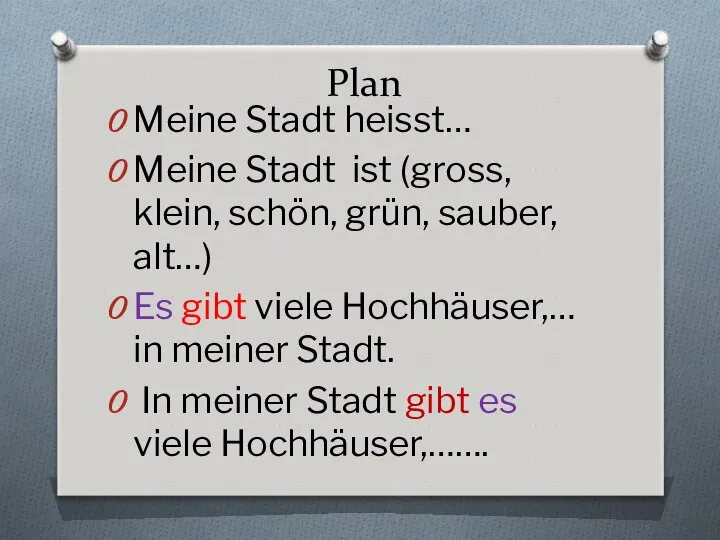 Plan Meine Stadt heisst… Meine Stadt ist (gross, klein, schön, grün,