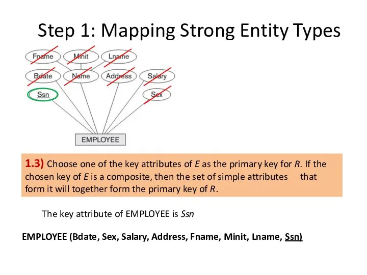 Step 1: Mapping Strong Entity Types 1.3) Choose one of the